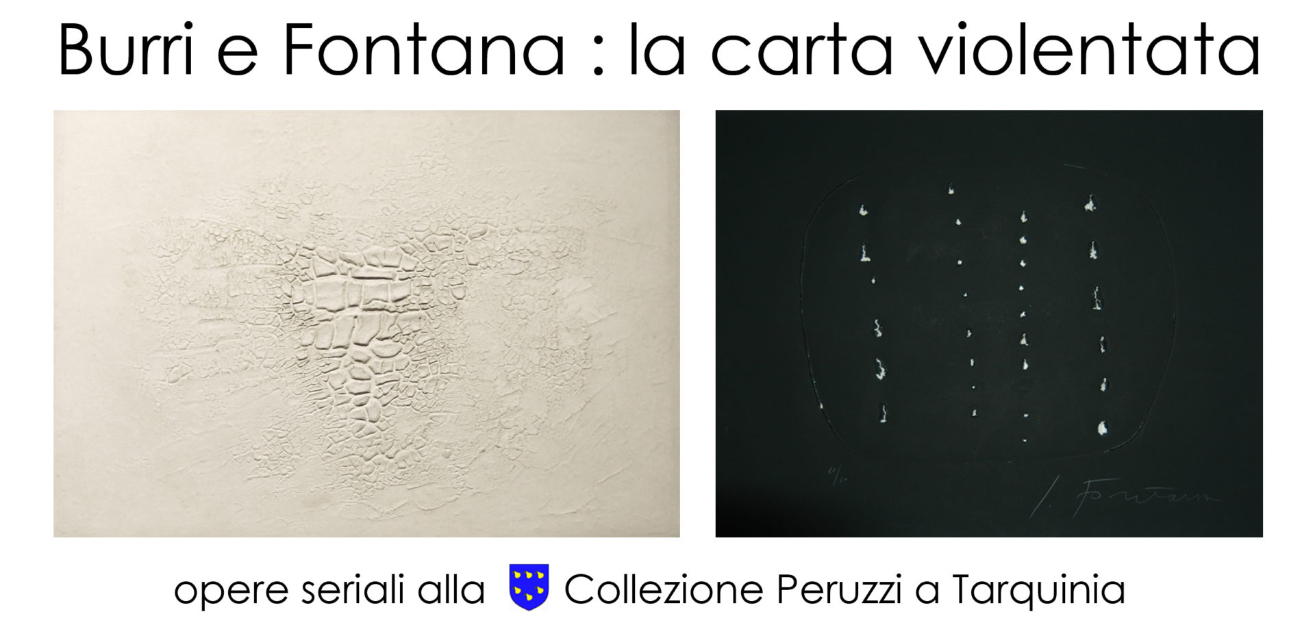 Burri e Fontana