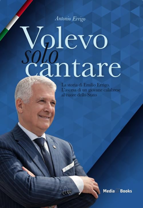Civitavecchia - Un libro per l’estate e per i giovani: “Volevo solo cantare” del generale GdF Emilio Errigo 3 Copertina del libro di Emilio Errigo VOLEVO SOLO CANTARE 2026